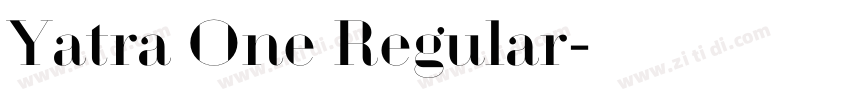 Yatra One Regular字体转换 Yatra One Regular字体转换